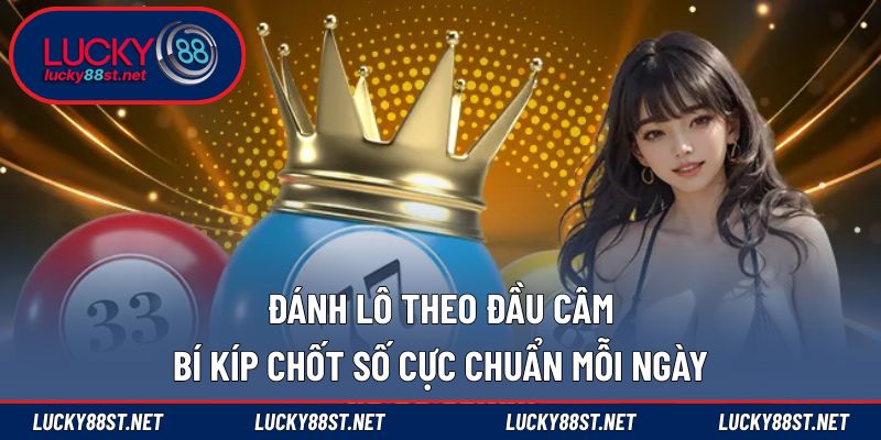 Đánh lô theo đầu câm